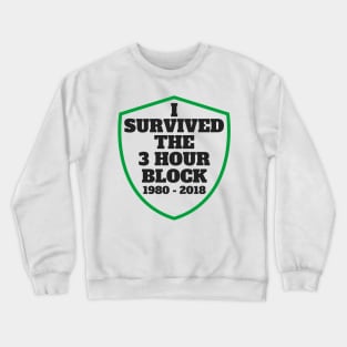 I Survived the 3 Hour Block 1980 - 2018 CTR LDS Mormon Funny Crewneck Sweatshirt